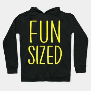 Fun Sized Hoodie